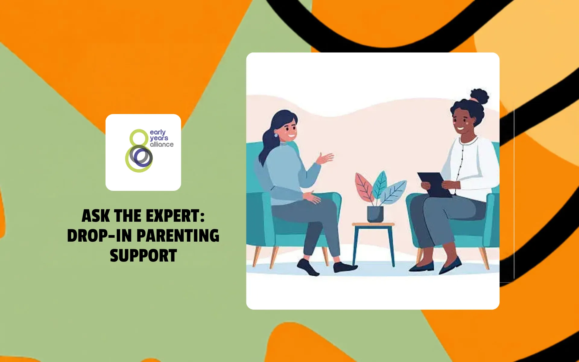Ask The Expert: Drop in Parenting Support with Aysha from the Early Years Alliance